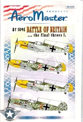 Aero Master Decals 1/48 Bf-109E BATTLE OF BRITAIN THE FINAL THOES PART 1
