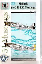 Eagle Strike Productions 1/48 SKYBIRDS the 353rd FG P-51 MUSTANGS PART 2