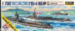 FUJIMI 1/700Japan Navy Submarine I-15 & I-46