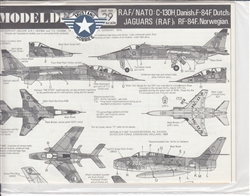 MODELDECALS 1/72  RAF/NATO: C-130H, DANISH F-84F, DUTCH JAGUARS (RAF0 RF-84F NORWEGIAN