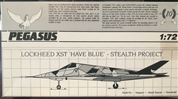 PEGASUS 1/72 Lockheed XST "Have Blue" Stealth Project