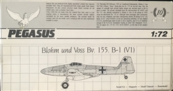 PEGASUS 1/72 Blohm & Voss Bv 155B-1 (V1)