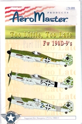 Aero Master Decals 1/72 TOO LITTLE TOO LATE Fw-190D-9's PART 3