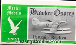 MERLIN MODELS 1/72 Hawker Osprey Penguin Replica