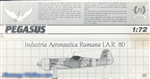 PEGASUS 1/72 Industria Aeronautica Rumana I.A.R. 80