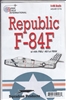 SUPERSCALE INT. 1/48 REPUBLIC F-84F THUNDERSTREAK 614TH FBS/401ST FBW