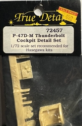 TRUE DETAILS 1/72 P-47D/M THUNDERBOLT COCKPIT SET FOR HASEGAWA