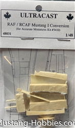 ULTRACAST 1/48 RAF / RCAF MUSTANG I CONVERSION FOR ACCURATEMINIATURES KIT #3410